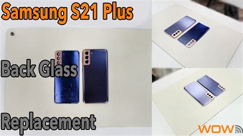 Samsung S21 Plus Back Glass Replacement Step By Step Guide Youtube