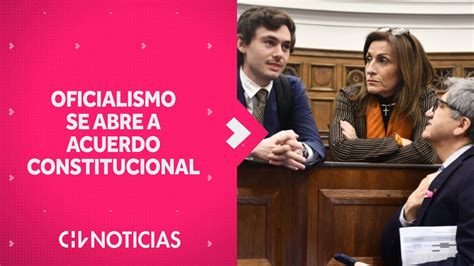 Oficialismo Se Abre A Acuerdo Constitucional Y Busca Un Consenso Para