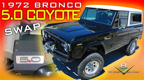 Classic Ford Bronco Gets Modern Muscle With Coyote V8 Swap Youtube