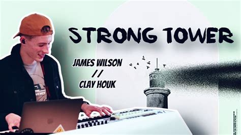 Strong Tower Piano Cover James Wilson YouTube