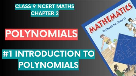 1 Introduction To Polynomials Class 9 Cbse Chapter 2 Maths Ncert Youtube