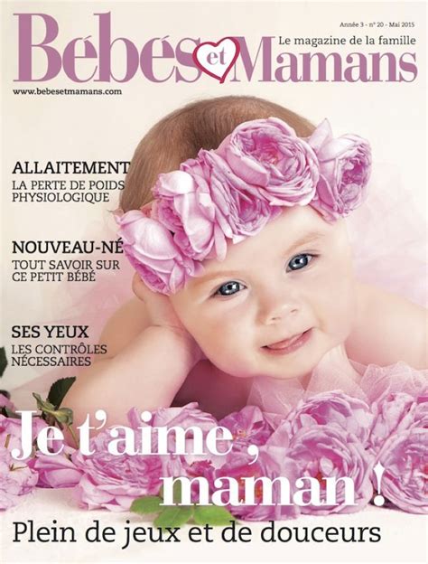 Magazine Gratuit Bébés et Mamans Bébés Mai 2015 Bébés et Mamans