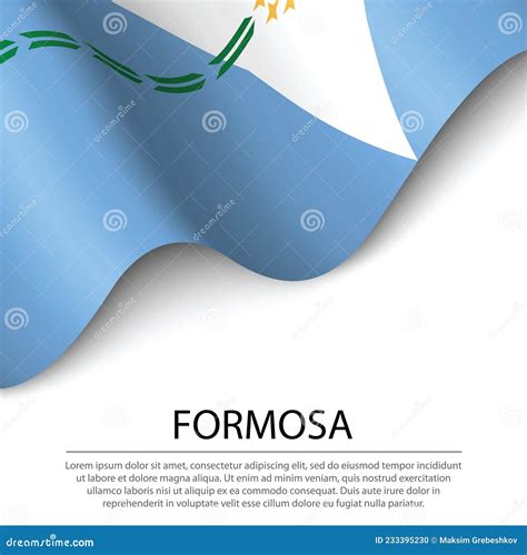 Waving Flag Of Formosa Is A Region Of Argentina On White Backgro Stock