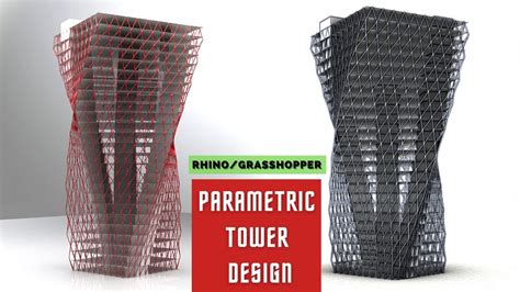 Grasshopper Tutorial Parametric Tower Exoskeleton Youtube