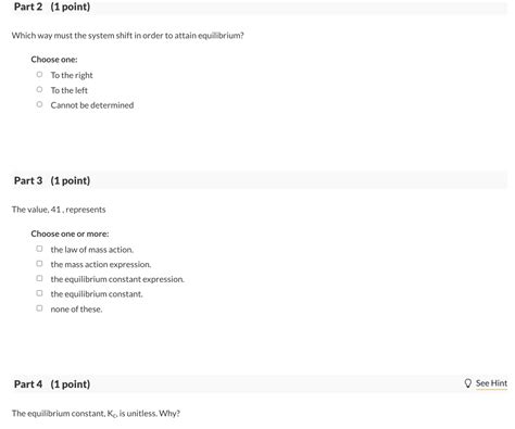 Solved Part 2 1 Point Which Way Must The System Shift In Chegg