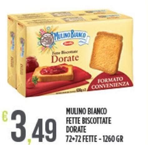 Mulino Bianco Fette Biscottate Dorate Fette Gr Offerta Di