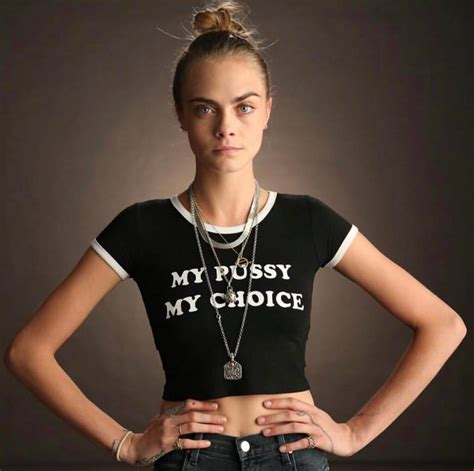 Cara Delevingne MY PUSSY MY CHOICE Tee PYGear