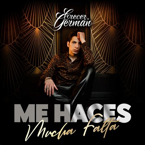 Crecer Germán Me Haces Mucha Falta En Vivo Single in High