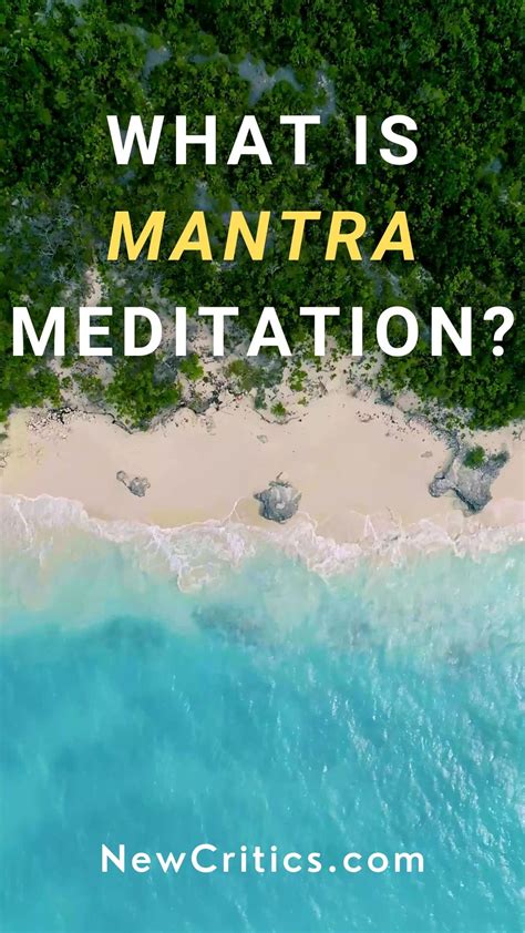 What Is Mantra Meditation: A How-to Guide : NewCritics