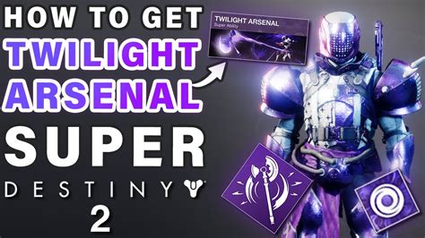 How To Get Twilight Arsenal Super For Titan Void Subclass Void