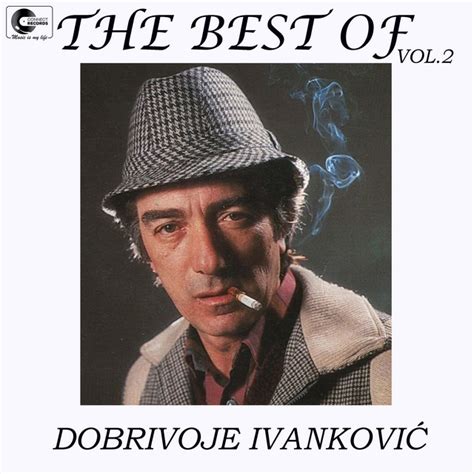 The Best Of Dobrivoje Ivankovic Vol 2 Live Compilation By Various