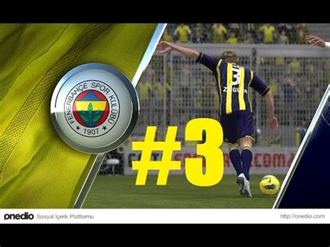 Fifa Fenerbah E Kariyeri B L M Fb Gs Efsane Derb Youtube