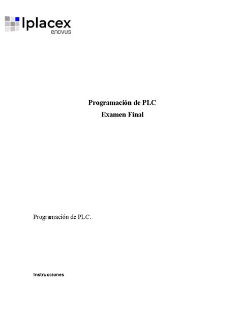 Documentostudocu programacion plc Programación de PLC Examen Final