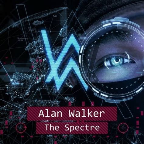 Alan Walker The Spectre Lyrics Genius Lyrics