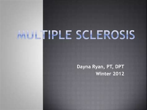 Ppt Multiple Sclerosis Powerpoint Presentation Free Download Id