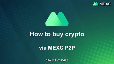 Mexc Global On Twitter How To Buy Crypto Via Mexc P2p 👇