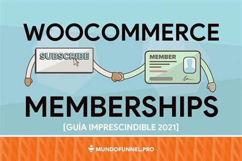 WooCommerce Memberships Tutorial 100 en español 2025 Mundo Funnel