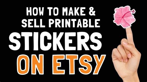 How To Make And Sell Printable Stickers On Etsy Youtube In 2022