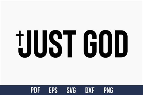 Just God Graphic By Creativemim Creative Fabrica