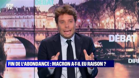 Fin De L Abondance Macron A T Il Eu Raison