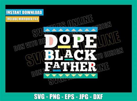 ⭐ Dope Black Father Svg Cut File For Cricut Silhouette Martin