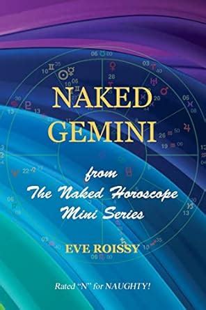 Naked Gemini From The Naked Horoscope Mini Series Roissy Eve