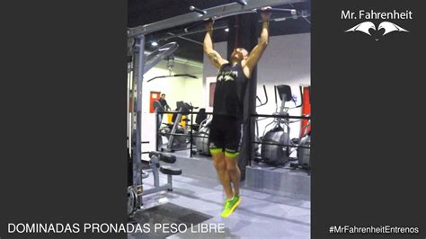 dominadas pronadas peso libre youtube