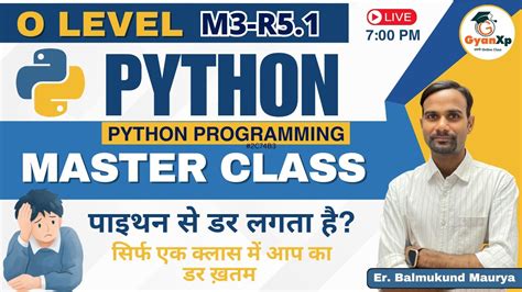 Python Programming M3 R5 1 Introduction Python Master Class Gyanxp Youtube