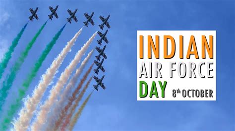 Indian Air Force Day 2024 8th October Theme History