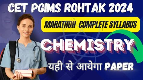 Cet Pgi Rohtak Chemistry Marathon Class Complete Syllabus