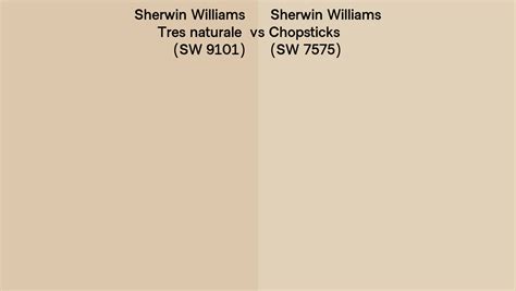 Sherwin Williams Tres Naturale Vs Chopsticks Side By Side Comparison