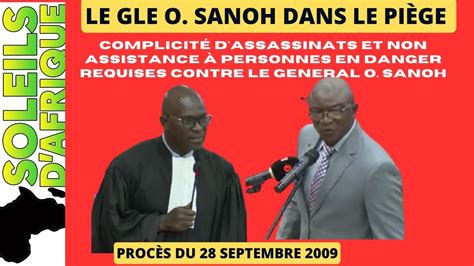 URGENT LE GAL O SANOH SOUPCONNE DE COMPLICITE D ASSASSINATS ET NON