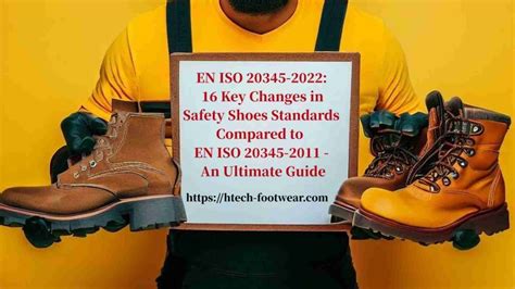 16 Key Changes In Safety Shoes En Iso 20345 2022