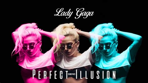 Lady Gaga Perfect Illusion Demo Youtube