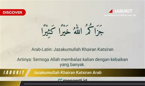 Intip Rahasia Jazakumullah Khairan Katsiran Arab Yang Bikin Kamu