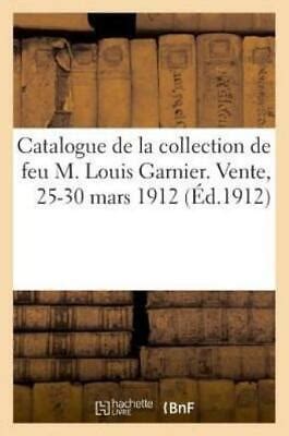 Catalogue Des Estampes Anciennes Et Modernes Principalement De L Cole