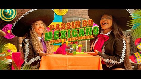 Passin Do Mexicano Kysha Mine Querida E DJ 2F Clipe Oficial YouTube