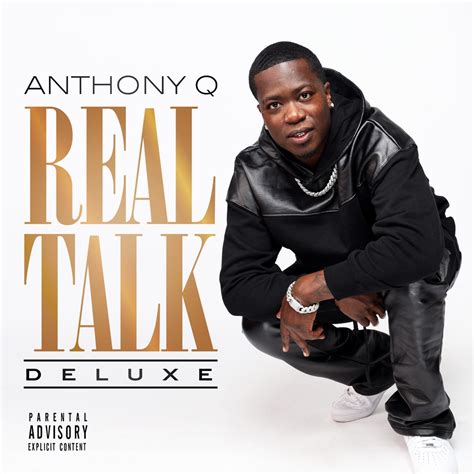 ‎real Talk Deluxe Album By Anthony Q Apple Music