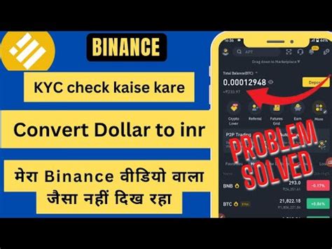 How To Convert Usd To Inr In Binance Binance Kyc Verification