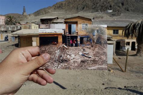 El Antes Y Después En Fotos De Chañaral A Casi Un Año Del Aluvión