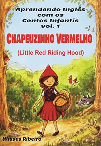 Chapeuzinho Vermelho Ebook Resumo Ler Online E Pdf Por Ulisses