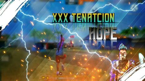 Xxx Tentacion Hope Best Edited Montage Free Fire Youtube