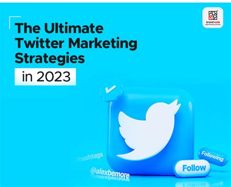 The Ultimate Guide On Twitter Marketing Strategy Brandveda