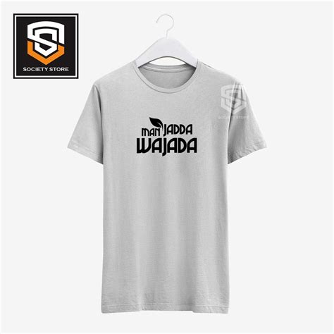 Jual Kaos Dakwah Man Jadda Wajada Lief Islami Kaos Kata Mutiara Kaos