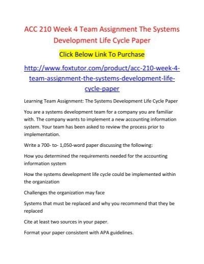 ACC 210 Week 4 Team Assignment The Systems Development Life Cycle Paper