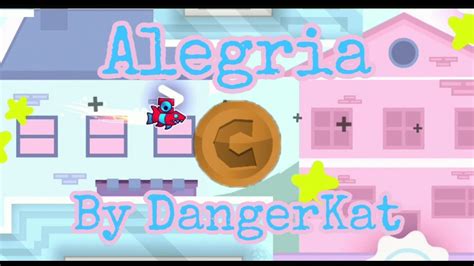 Alegria By DangerKat 1 Coin Geometry Dash YouTube