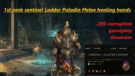 Last Epoch Paladin Melee Healing Hands 1st Ladder And 289 Corruption