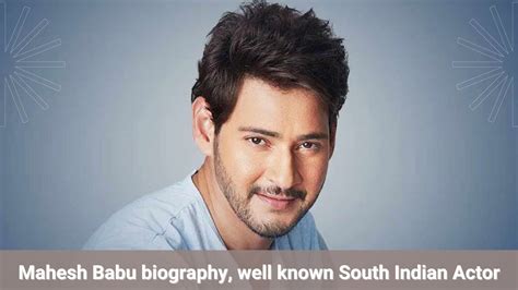 Mahesh Babu Biography Well Known South Indian Actor