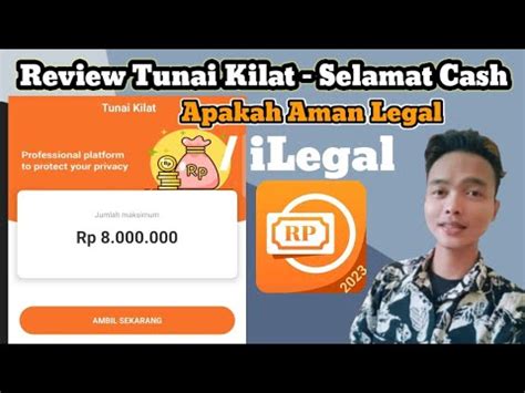 Review Tunai Kilat Selamat Cash Apakah Aman Legal Ilegal Tunai