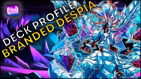 Yu Gi Oh Branded Despia Deck Profile Doble Abril Youtube